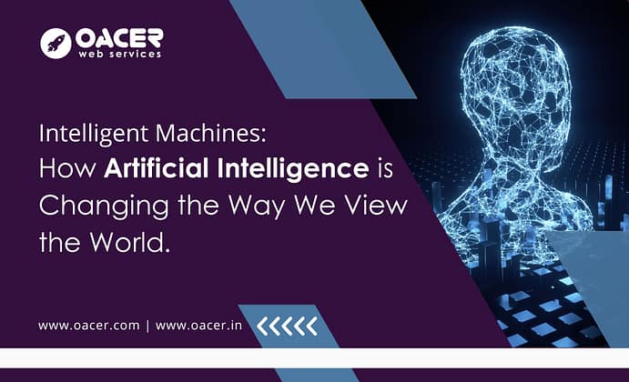 Artificial Intelligence Startup in Hyderabad - Oacer Web Services - Affordable Web Development Services Hyderabad